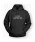 Ik moet helemaal niks - Dames Hoodie