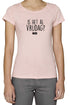 Is het al vrijdag? - Dames T-Shirt