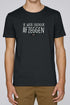 Ik wilde eigenlijk afzeggen - Heren T-shirt