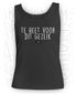 Te heet voor dit gezeik - Dames Tank Top